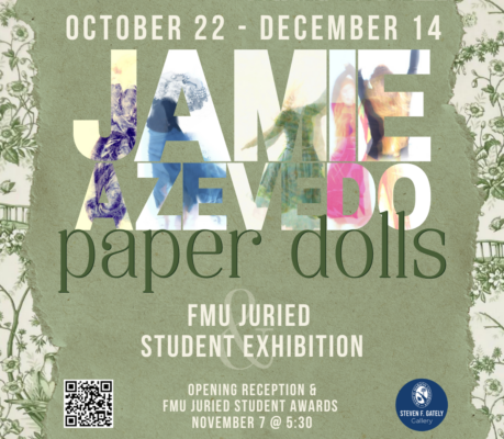 Jaime Azevedo's Paper Dolls, and FMU Juried Student Exhibition. Oct. 22-Dec. 14, 2024.